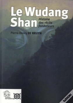 Capa do artigo Le Wudang Shan ; Histoire Des Récits Fondateurs
