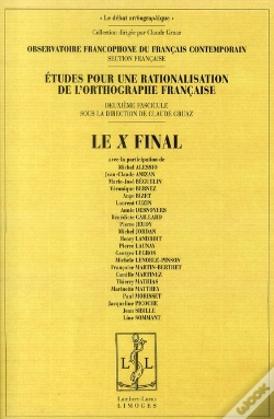 Capa do artigo Le X Final ; Études Pour Une Rationalisation De L'Orthographe Française