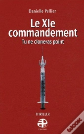Le Xie Commandement ; Tu Ne Cloneras Point