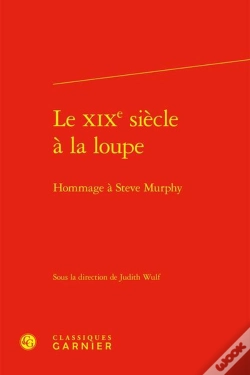 Capa do artigo Le Xixe Siècle À La Loupe : Hommage À Steve Murphy
