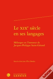 Capa do artigo Le Xixe Siècle En Ses Langages : Mélanges En L