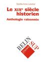 Le Xixe Siècle Historien : Anthologie Raisonnée - Preview