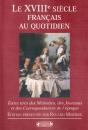 Le Xviii Siecle Francais Au Quotidien - Preview