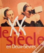 Le Xx Siecle En Deux Sevres