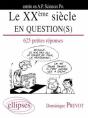 Le Xxe Siècle En Question(S) - 625 Petites Réponses - Preview