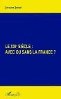 Le Xxi Siecle : Avec Ou Sans La France ? - Preview