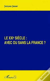 Capa do artigo Le Xxi Siecle : Avec Ou Sans La France ?