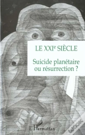 Capa do artigo Le Xxie Siecle : Suicide Planétaire Ou Résurrection ?