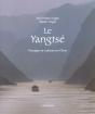 Le Yangtse, Paysages Et Cultures En Chine - Preview