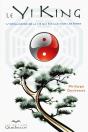 Le Yi King ; L'Intelligence De La Vie Qui Éveille Tous Les Êtres - Preview