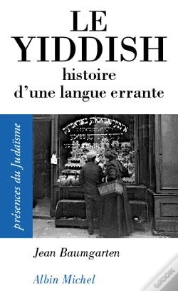 Capa do artigo Le Yiddish : Histoire D'Une Langue Errante