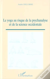 Capa do artigo Le Yoga Au Risque De La Psychanalyse Et De La Science Occidentale
