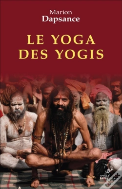 Capa do artigo Le Yoga Des Yogis : La Face Cachée De L'Inde