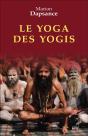 Le Yoga Des Yogis : La Face Cachée De L'Inde - Preview