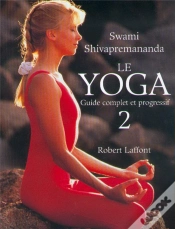Capa do artigo Le Yoga, Guide Complet Et Progressif T.2