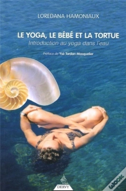 Capa do artigo Le Yoga, Le Bebe Et La Tortue ; Introduction Au Yoga Dans L'Eau