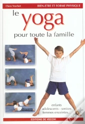 Le Yoga Pour Toute La Famille