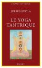 Le Yoga Tantrique - Preview