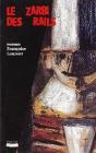 Le Zarbi Des Rails - Preview