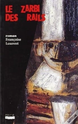 Capa do artigo Le Zarbi Des Rails