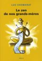 Le Zen De Nos Grands-Mères - Preview