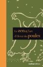 Le Zen Et L'Art D'Elever Des Poules - Preview