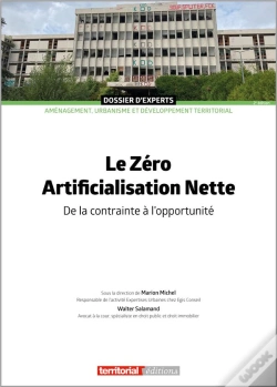Capa do artigo Le Zéro Artificialisation Nette : De La Contrainte À L'Opportunité (2e Édition)