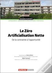 Le Zéro Artificialisation Nette : De La Contrainte À L'Opportunité