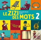 Le Zizi Des Mots 2