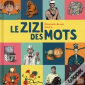 Le Zizi Des Mots