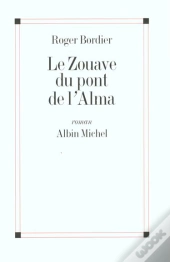 Le Zouave Du Pont De L'Alma