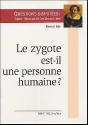 Le Zygote Est-Il Une Personne Humaine ? - Preview