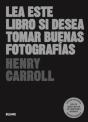 Lea Este Libro Si Desea Tomar Buenas Fotografías - Preview