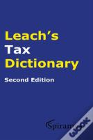 Leach'S Tax Dictionary