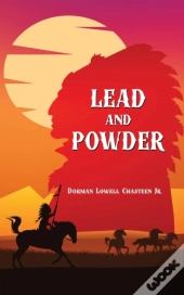 Lead And Powder