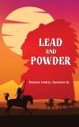 Lead And Powder - Preview