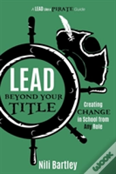 Lead Beyond Your Title