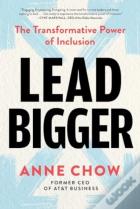 Lead Bigger