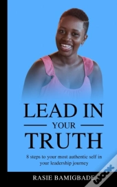 Lead In Your Truth