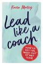 Lead Like A Coach - Preview