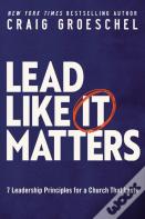 Lead Like It Matters