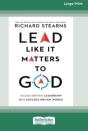 Lead Like It Matters To God - Preview