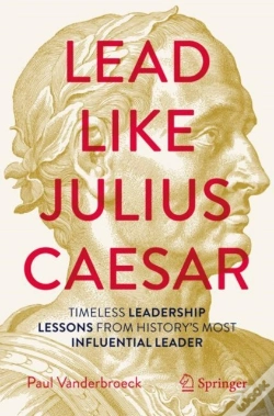 Capa do artigo Lead Like Julius Caesar