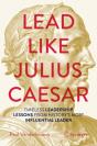 Lead Like Julius Caesar - Preview