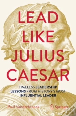 Capa do artigo Lead Like Julius Caesar