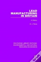 Lead Manufacturing In Britain