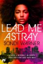 Lead Me Astray - Preview