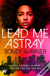 Lead Me Astray