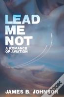 Lead Me Not
