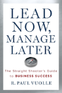Lead Now, Manage Later - Preview